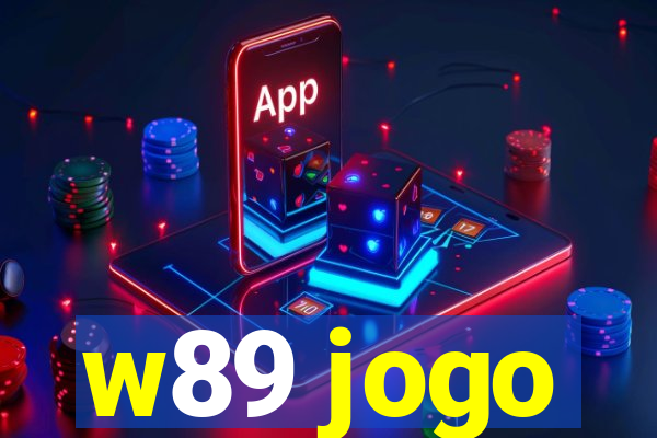 w89 jogo